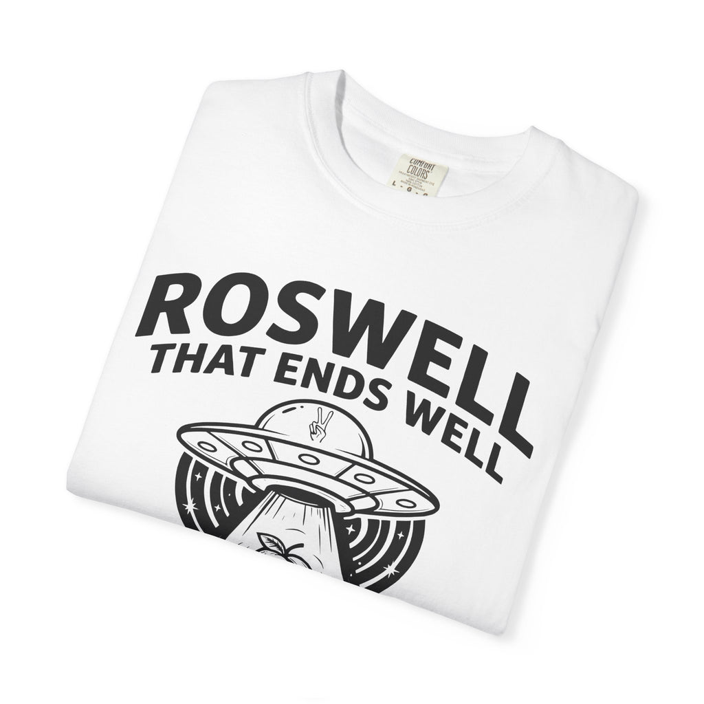 Roswell That Ends Well UFO | Comfort Colors
