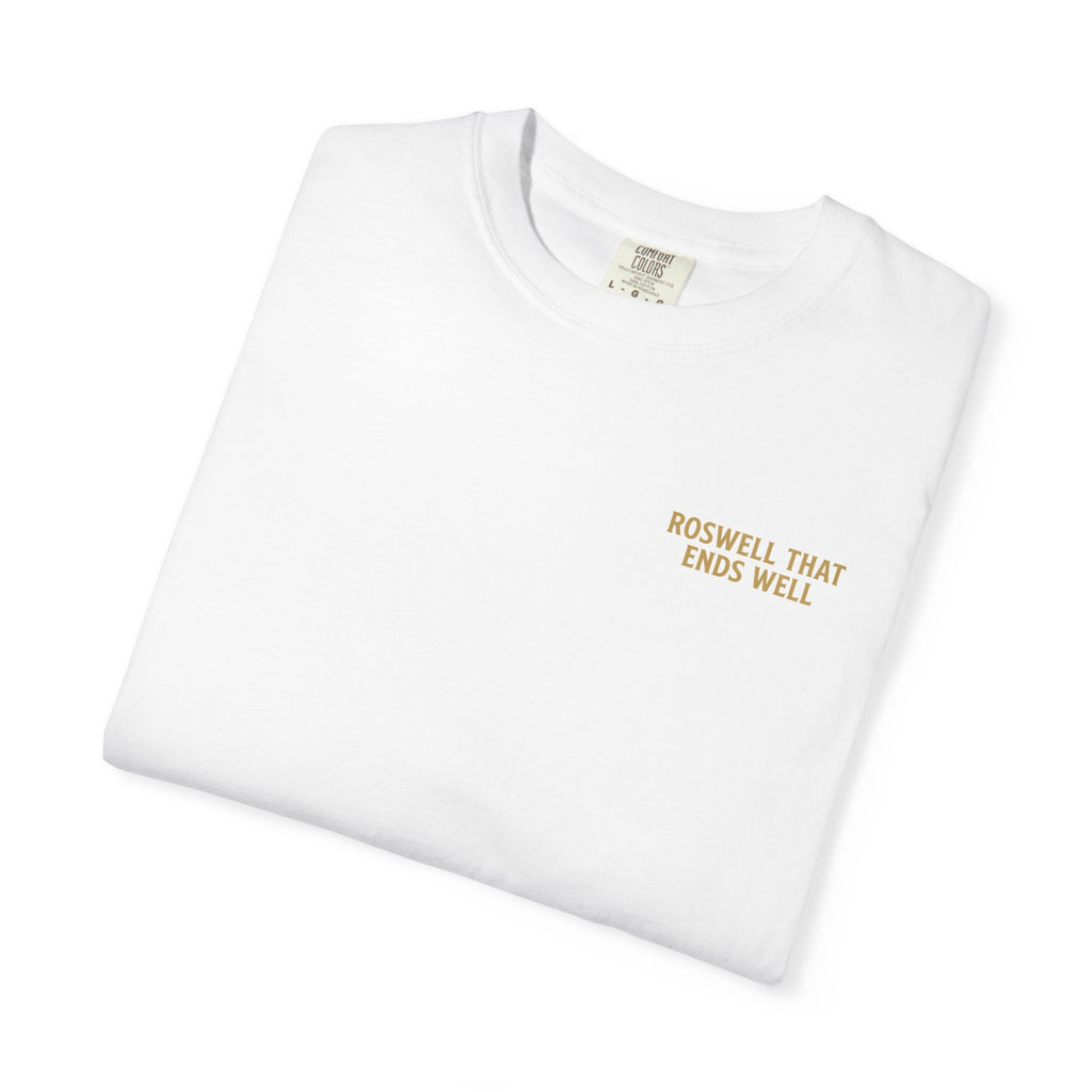 Roswell That Ends Well (White) | Comfort Colors